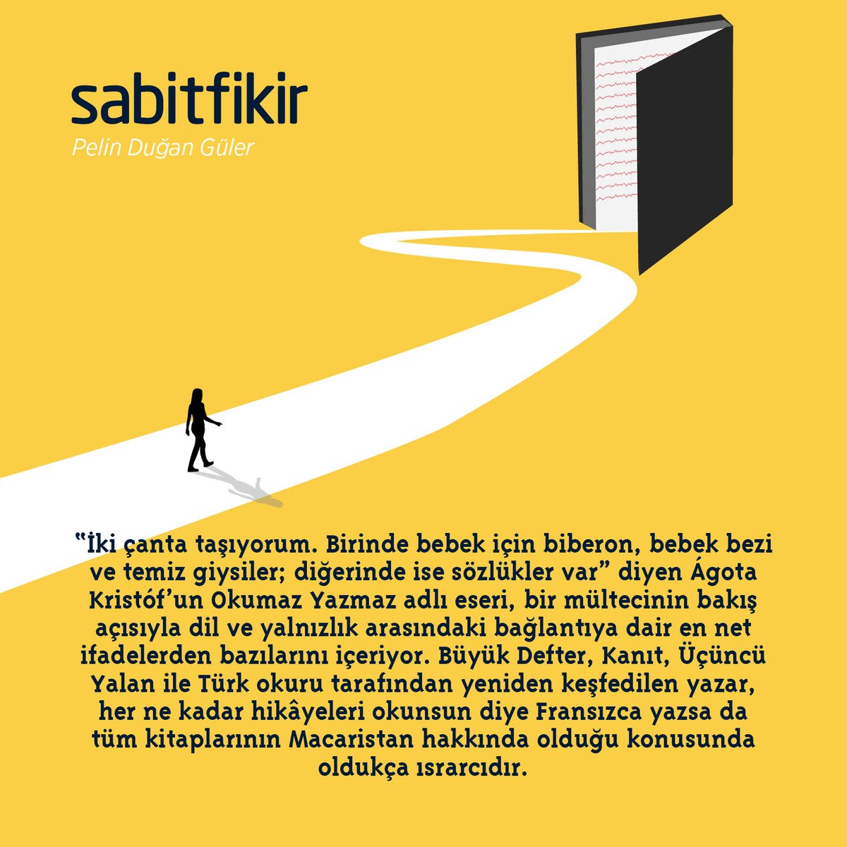 🔰 Dilsiz Bir Kalemin Ait Olma Hikâyesi ✍️ Pelin Duğan Güler #sabitfikir159 #okumazyazmaz #agotakristof @canyayinlari #feyzazaim #günce #anlatı #çocukluk #göç #kimlik #savaş #macaredebiyatı #anadil