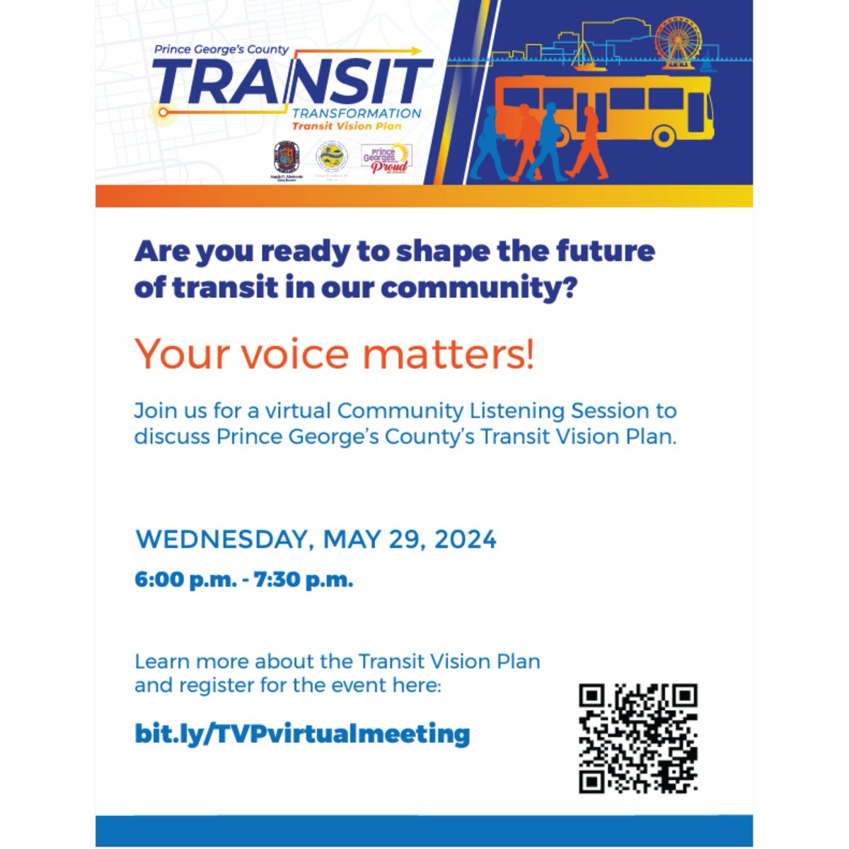 #PrinceGeorgesCounty DPW&T is hosting a virtual event to discuss the Transit Vision Plan. Attendees will learn more about upcoming initiatives, goals of the new program, and a timeline for when to expect these changes. Please register with QR code OR link: bit.ly/TVPvirtualmeet…