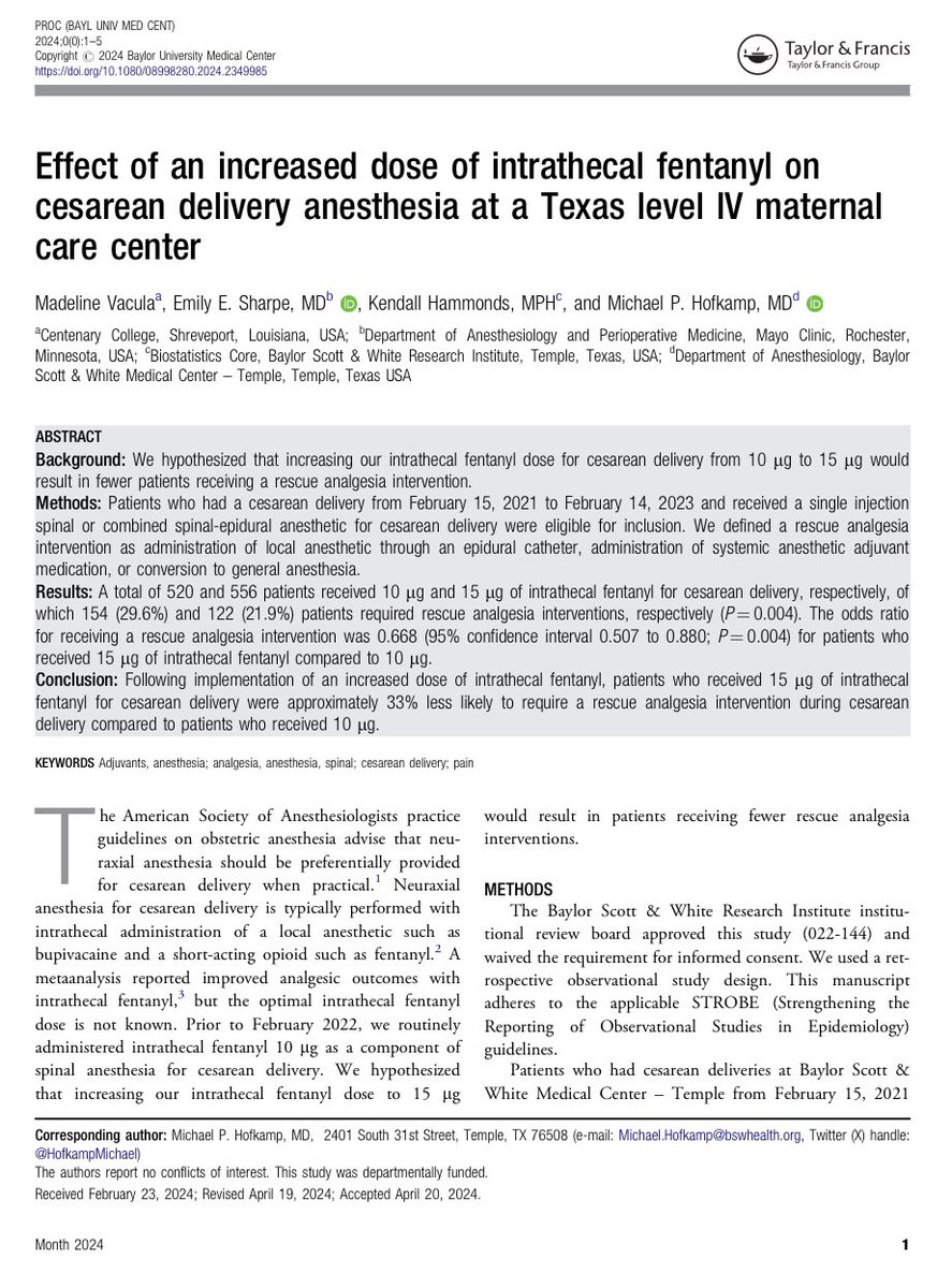 Published TODAY in BUMC Proceedings: “Effect of an increased dose of intrathecal fentanyl on cesarean delivery anesthesia at a Texas level IV maternal care center” 🧵 #OBAnes @emilysharpe @OBsleepmerchant @ropivacaine @burtonsusan tandfonline.com/doi/full/10.10…