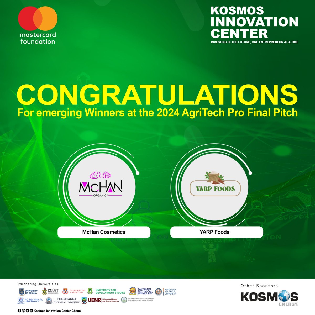 Congratulations to the winners for the USD 35,000 category!​

#AgriTechChallengePro #AgriculturalInnovation #Sustainability ​

#YouthInAgriculture #International Development #MastercardFoundation  #KosmosEnergy