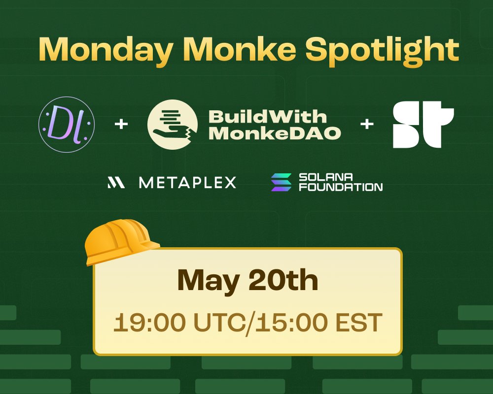 Monday Monke Spotlight #97 This week, we have a special @BuildWithMonkes edition 🗓️ May 20 🕒 3PM EST / 7 PM UTC Featuring other @SolanaFndn grant partners: - @deanslistDAO - @SuperteamDAO With @metaplex as a special guest! Spaces link🔗👇