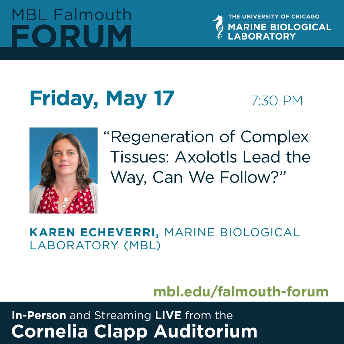 MBLScience's tweet image. Join us TONIGHT (5/17) for the final MBL Falmouth Forum of the year. MBL&apos;s Karen Echeverri  talks about her research on axolotls and regeneration.  Doors open at 7:00 PM, lectures start at 7:30 PM. SEE YOU THERE! mbl.edu/falmouth-forum