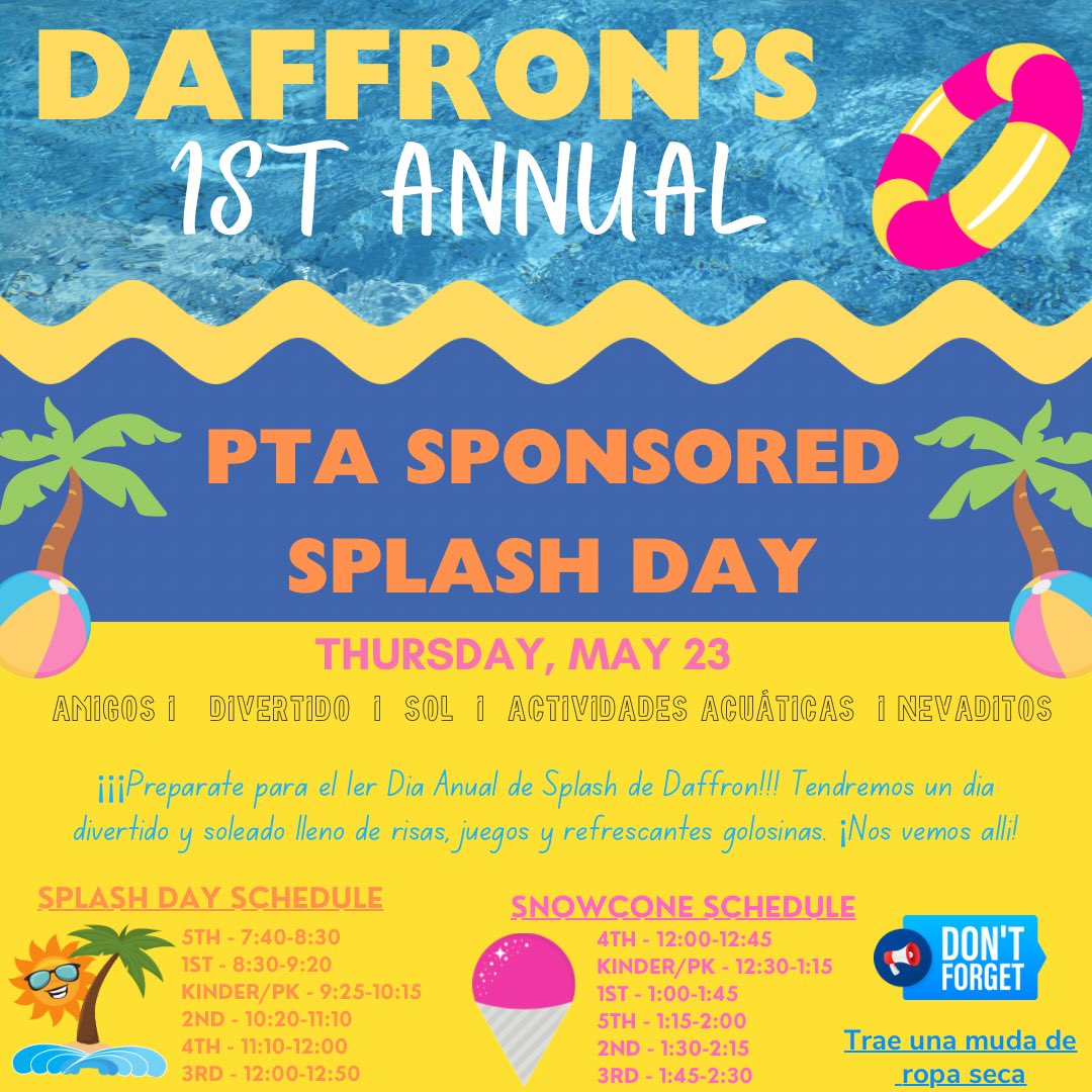 💦 Get ready for Daffron’s 1st annual  SPLASH DAY sponsored by PTA.💦  Apply sunscreen before school, bring a change of dry clothes, and get ready for some FUN! #daffronelementary #LevelUpPlanoISD