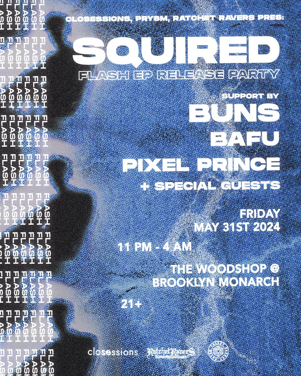 full flyer &amp; support
tickets: linktr.ee/squired
<a href="/beatsbybuns/">✧･buns✧･ﾟ</a> <a href="/bafubeats/">Bafu</a>