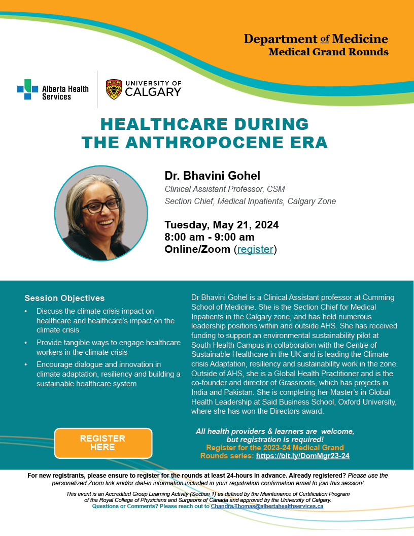 Join us on May 21 for <a href="/CalDomMed/">Department of Medicine</a> Medical Grand Rounds on zoom. Dr. Bhavini Gohel presents "Healthcare During the Anthropocene Era". Sign up here: bit.ly/DomMgr23-24 #medicalgrandrounds