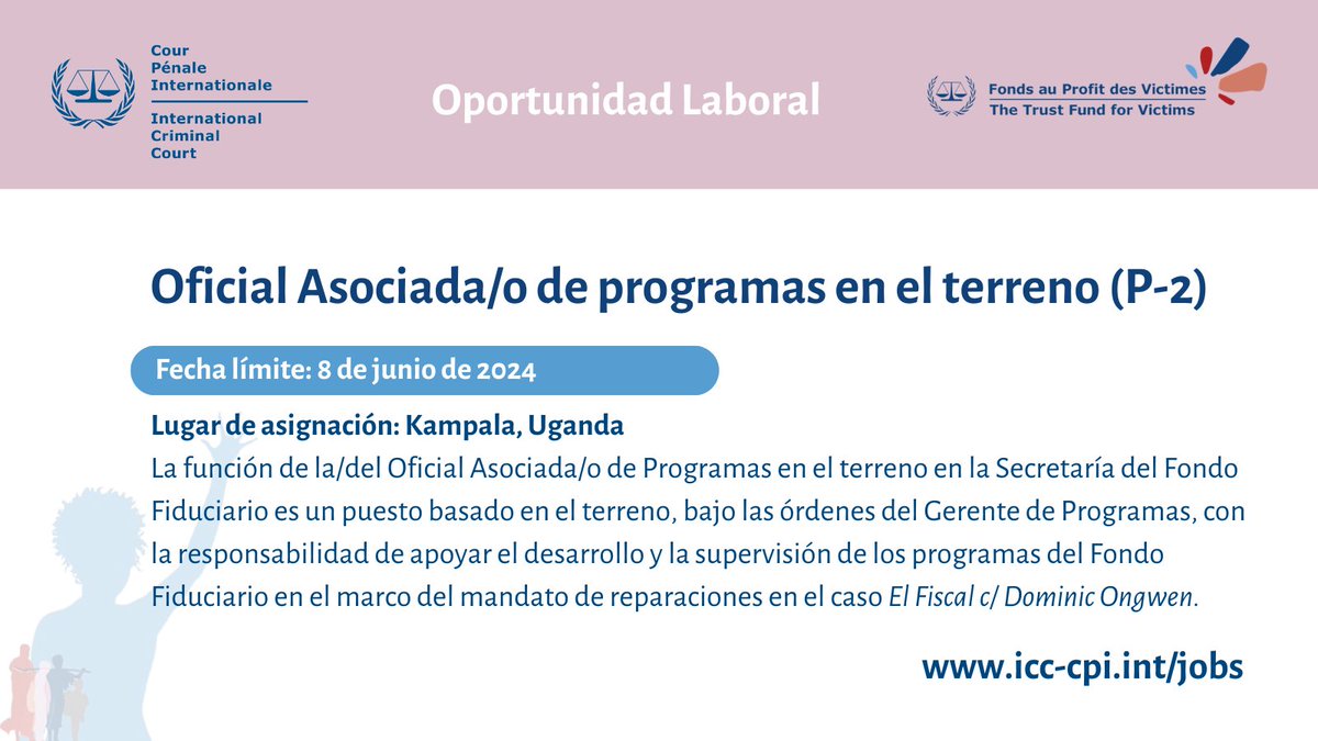 📢Oportunidad en el Fondo Fiduciario en beneficio de las víctimas de la CPI ¡Únete a nuestro equipo en Uganda! 🇺🇬 🎯Puesto vacante: Oficial Asociada/o de programas en el terreno (P-2) 🗓️Fecha límite: 8 de junio de 2024 ℹ️ Para más información: icc-cpi.int/jobs #Trabajo