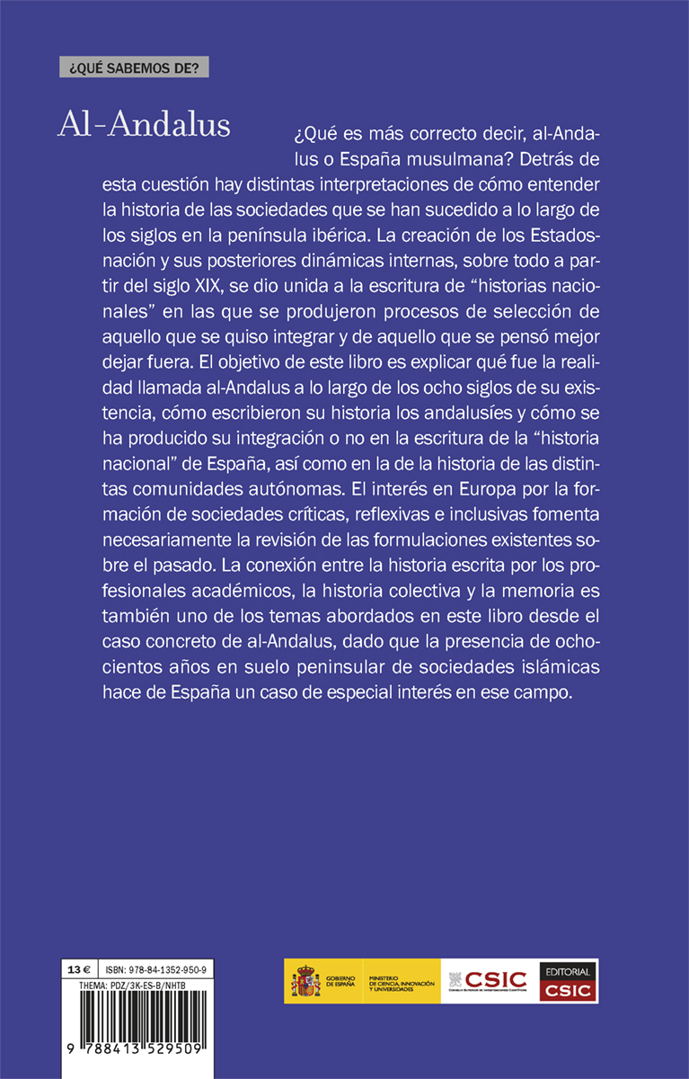 Una invitación a reflexionar sobre cómo se ha escrito la 'historia nacional' de España en relación con los más de ocho siglos de presencia islámica en la península ibérica: #QuéSabemosDe 'Al-Andalus' de Maribel Fierro. Colección coeditada con @CSICdivulga catarata.org/libro/al-andal…