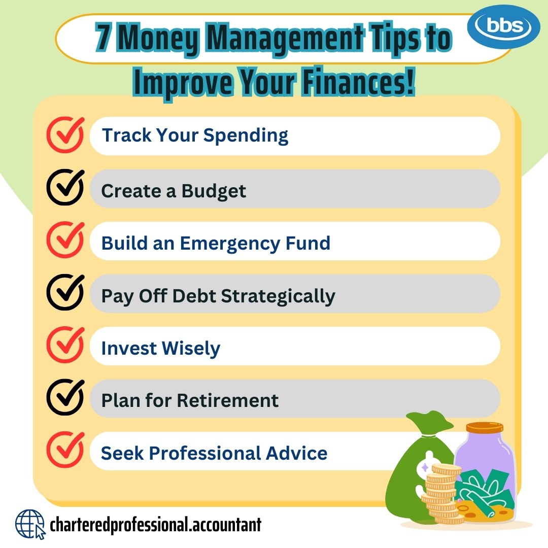 Looking to improve your finances? Here are 7 money management tips from BBS Accounting CPA!
More Info: charteredprofessional.accountant

#MoneyManagement #FinancialTips #BBSAccountingCPA #FinanceTips #MoneyMatters #Budgeting101 #DebtFreeLife #InvestmentStrategies