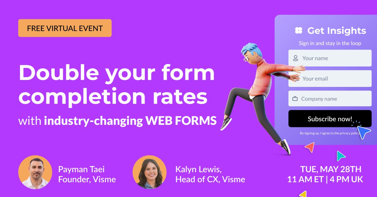 Exciting News: Visme has expanded to no-code forms!🚀

We personally invite you to this one-time-only launch event where you'll see how to 2x your conversion rates using patent-pending Visme #formbuilder.

👇Register your seat for May 28th: visme.co/forms-launch-e…