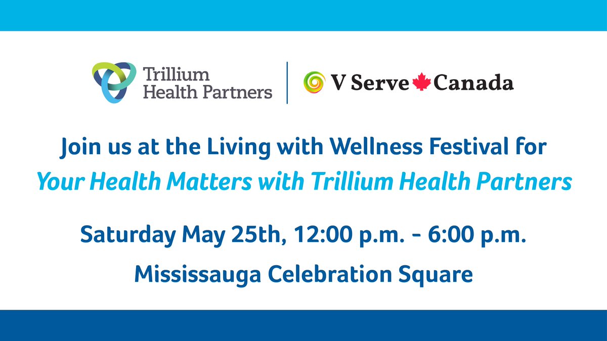 We’re getting ready for the Living with Wellness Festival on Saturday May 25 at Celebration Square Mississauga! Trillium Health Partners (THP) is excited to partner with @VServeCanada and @Indus_Helps for a great day to talk all things health and wellness. We hope to see you!