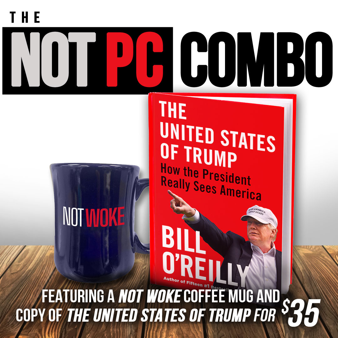🎆Big news week on BillOReilly.com. Hope you check in for the most honest coverage in the country.  Also pick up a #NotWoke mug and some Killing books for dad!