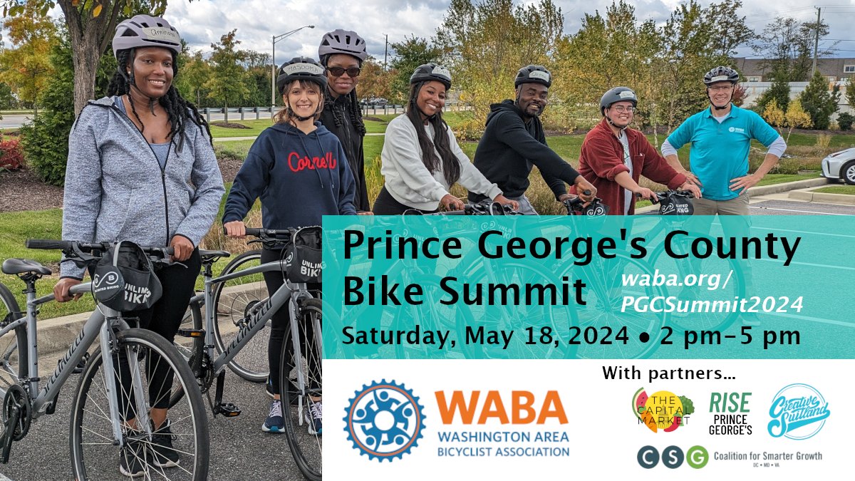 You can still register (free!) for @WABADC's 1st Prince George's County Bike Summit, tomorrow, 2 pm-5 pm: waba.org/blog/2024/05/p…. That's Saturday, May 18 in Suitland. P.S. Thanks to partners, @BikeMaryland @TCM20743 @betterDCregion @CreativeSuitAC & RISE Prince George’s.