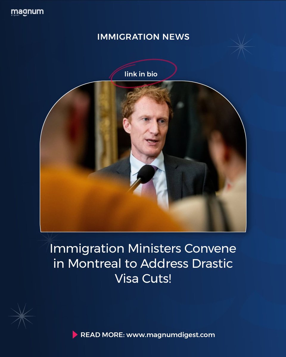 Montreal is the stage for critical immigration talks. Ministers discuss drastic visa cuts affecting thousands.  Click for more details 👇:  
magnumdigest.com/canada-immigra…

#ImmigrationReform #VisaCuts #Montreal2024 #PolicyDebate #ImmigrationMatters #InTheNews #MagnumDigest