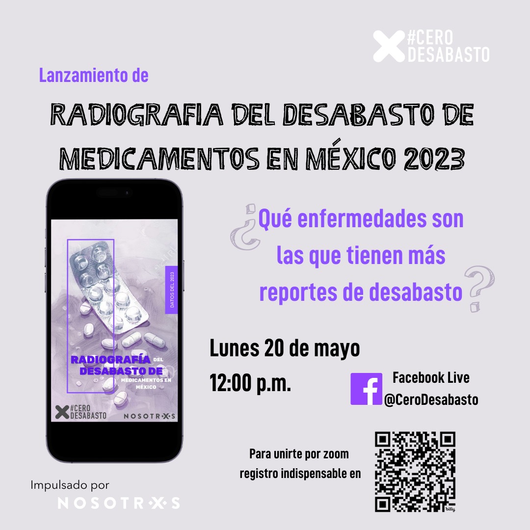¿Cuáles son las enfermedades que tienen más reportes de desabasto? 🏥 Te invitamos a seguir por Facebook Live el lanzamiento de la Radiografía del desabasto de medicamentos en México en 2023💊👨🏻‍💻👩🏽‍💻 📆Lunes 20 de mayo de 2024. ⏰12 PM.