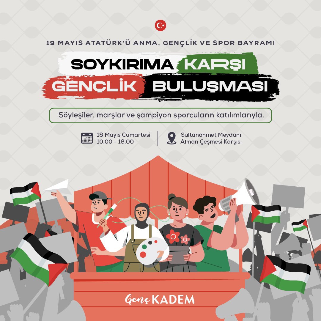 Gençliğin kalbi Filistin ile çarpıyor.🇵🇸 #19Mayıs Atatürk’ü Anma Gençlik ve Spor Bayramı kapsamında 18 Mayıs’ta, Dünya ve Avrupa şampiyonu milli sporcularımız ile Sultanahmet Meydanı’nda buluşuyoruz. 🕙10:00 - 18:00