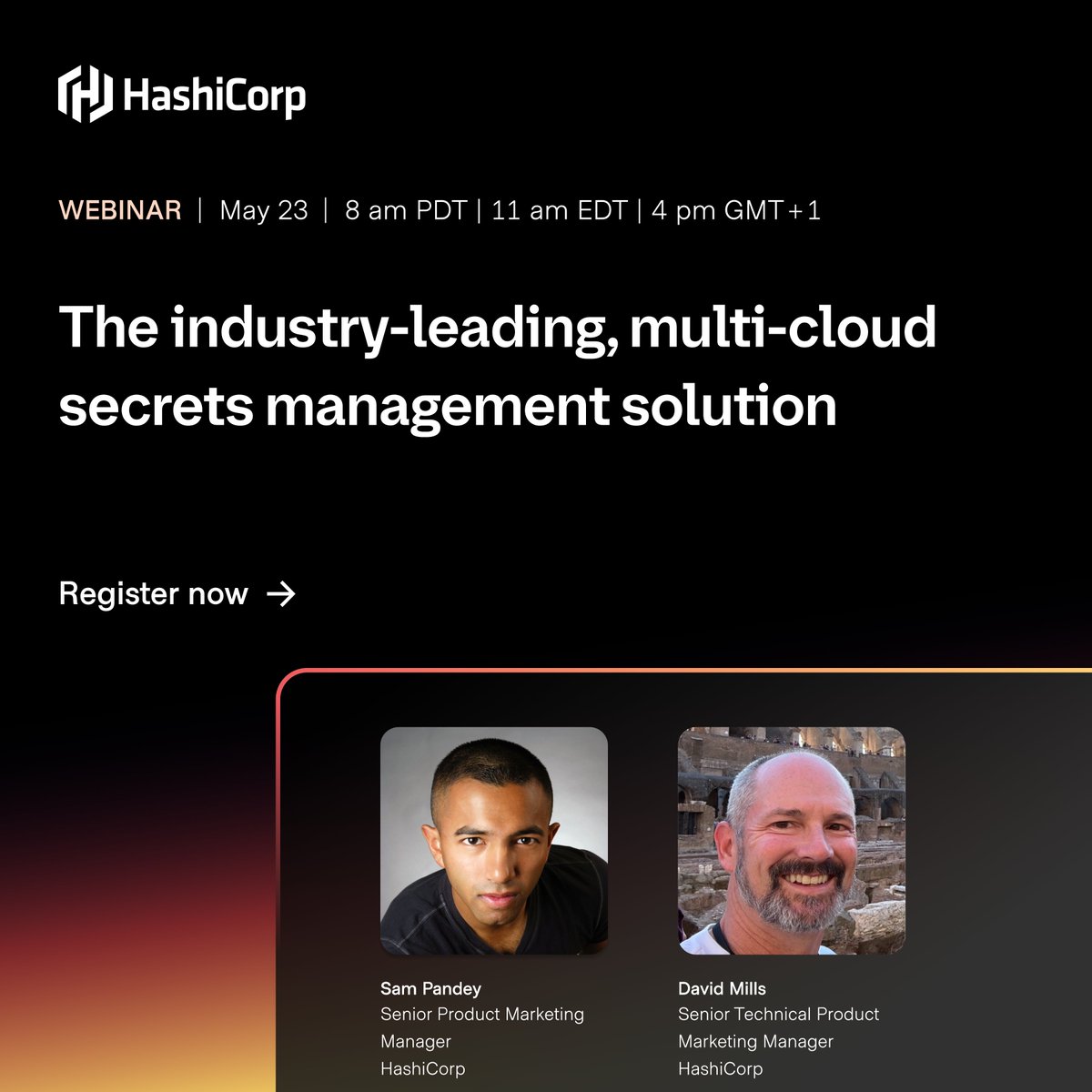 Still considering your secrets management solution? Don't skimp on security - join us next week to discover why our multi-cloud solution is leading the industry. Register today. 🔐 hashi.co/3K2Cf73