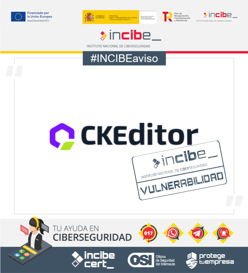 ⚠ #INCIBEaviso | Múltiples #vulnerabilidades detectadas en el plug-in #FCKeditor. ¡Actualiza! #AvisosDeSeguridad #NextGenerationEU incibe.es/empresas/aviso…