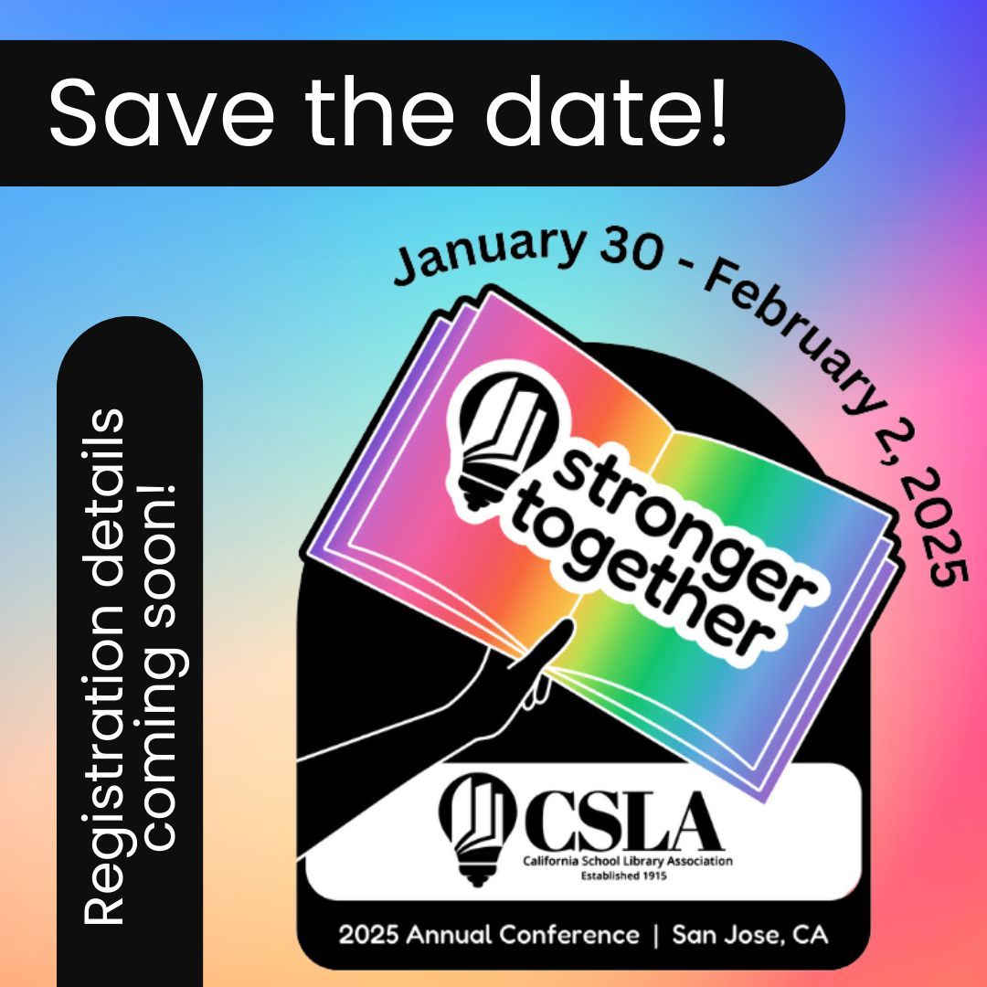 CSLA (@4csla) on Twitter photo We are already looking forward to our CSLA 2025 Annual Conference where we will celebrate that we are #CSLAStrongerTogether. Set aside the dates of January 30-February 2, 2025 so you are ready to celebrate and collaborate!
#SchoolLibraries #CALibraries #schoollibrariesmatter We are already looking forward to our CSLA 2025 Annual Conference where we will celebrate that we are #CSLAStrongerTogether. Set aside the dates of January 30-February 2, 2025 so you are ready to celebrate and collaborate!
#SchoolLibraries #CALibraries #schoollibrariesmatter