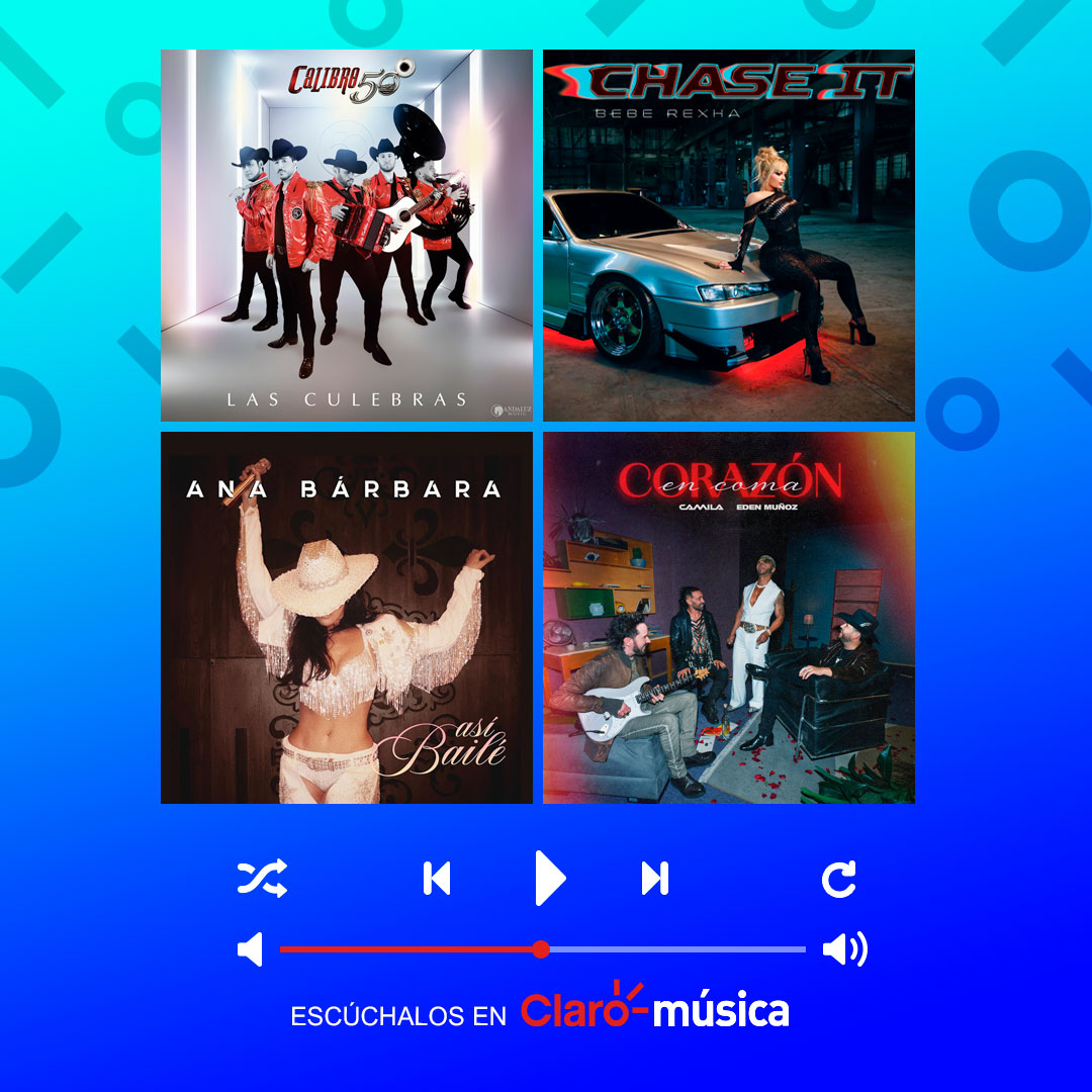 ¡Estos son los estrenos más rifados de #Claromúsica! 🎶✨

Las Culebras - @Calibre50: ow.ly/3Ppp50RKobT
Chase it - @BebeRexha: ow.ly/GnF350RKsNK
Así Bailé - @anabarbaramusic: ow.ly/kJwy50RKuRp
Corazón en coma - @CamilaMX, #EdenMuñoz: ow.ly/pfOV50RKvzt