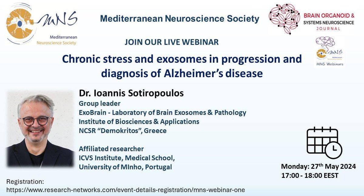 We are very happy to announce the first online webinar of the Mediterranean Neuroscience Society @MnSociety on May 27th at 17:00 (Athens time). We are delighted to have as first speaker Dr. Ioannis Sotiropoulos! Please, register for free: research-networks.com/event-details-…