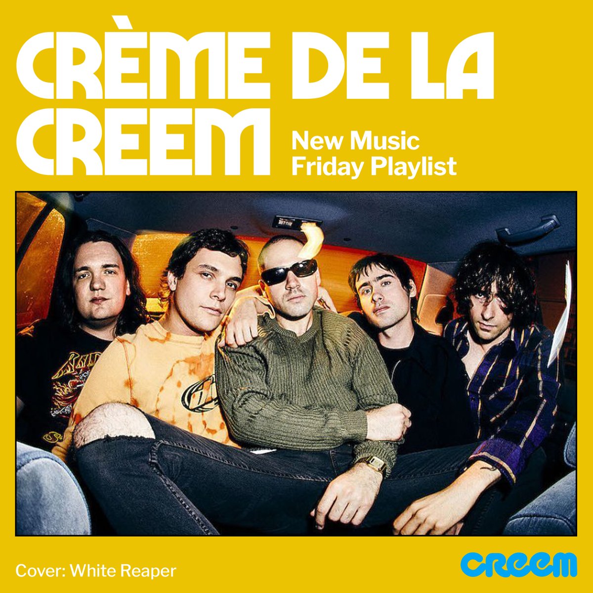 Our new favorite tracks of the week. Listen now at linktr.ee/creemplaylist @WhiteReaperUSA