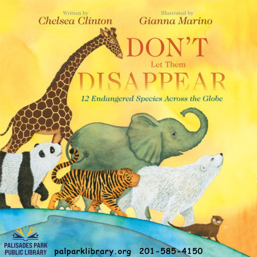 #BookoftheDay: 'Don't Let Them Disappear: 12 Endangered Species Across the Globe' by @ChelseaClinton. Introduces young readers to a selection of endangered animals, sharing what makes them special, and what threatens them. Available: bccls.org
#endangeredspeciesday