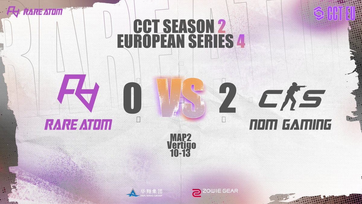 CCT Season 2 European Series 4 Map 2：Vertigo RARE ATOM 10:13 NOM GAMING Result：0:2 #RA #CS2