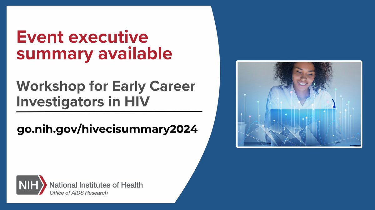 🎉Don't miss out on the highlights of the 2024 NIH Workshop for Early Career Investigators in HIV. From mentorship sessions to interactive discussions on funding opportunities, discover how this event is shaping the future of HIV research. #ECIWorkshop2024 go.nih.gov/hivecisummary2…