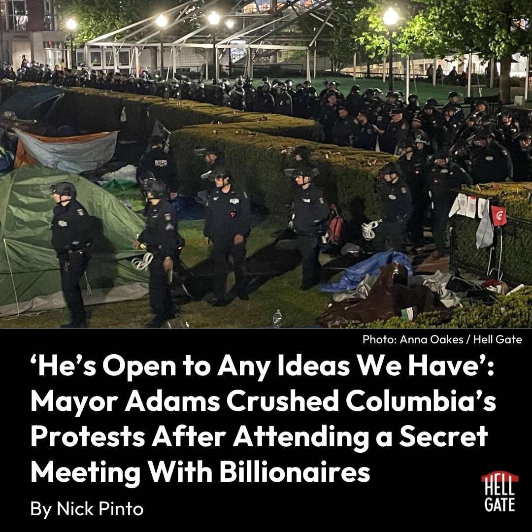 Chat logs leaked to the Washington Post show a group of billionaires who wanted to make sure the NYPD crushed student protests on the Columbia got a private meeting with Mayor Adams a few days before the NYPD crushed student protests at Columbia: hellgatenyc.com/mayor-adams-cr…