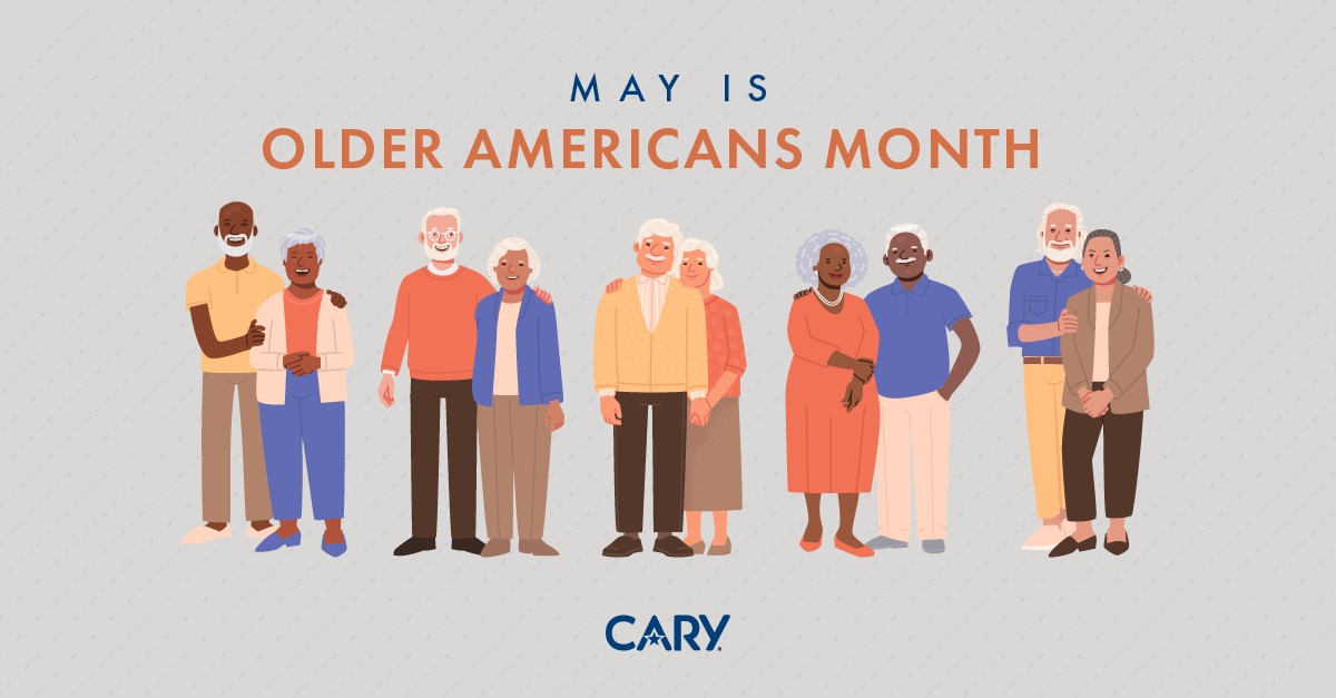 Cary recognizes May as #OlderAmericansMonth, a time to recognize the unique contributions, wisdom, and resiliency of our older adults.

Discover Cary's resources and services for seniors at carync.gov/seniors.