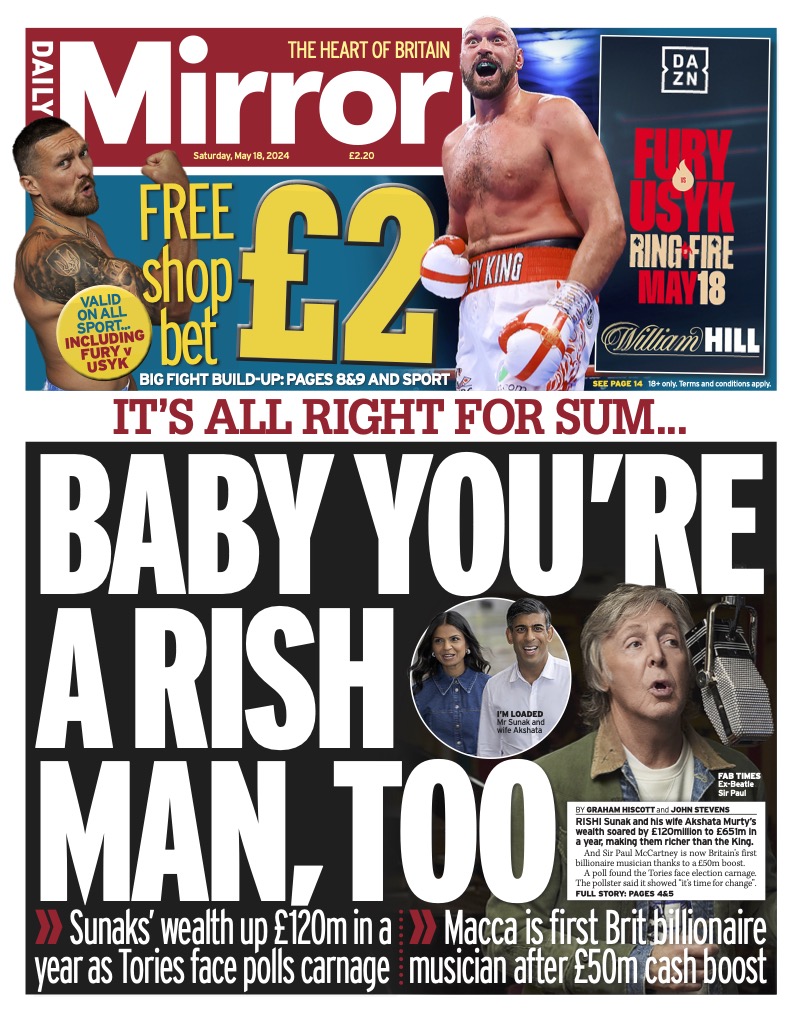 Saturday's front page: Baby you're a Rish man, too https://www.mirror.co.uk/news/politics/sunday-times-rich-list-2024-32830634 #TomorrowsPapersToday