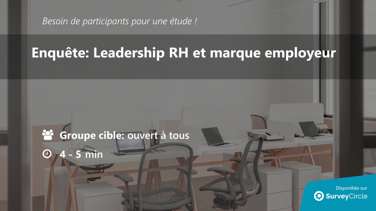 Recherche de participants pour une étude !

Sujet : 'Enquête: Leadership RH et marque employeur' surveycircle.com/XHP2DS/ via @SurveyCircle

#MarqueEmployeur #leadership #talent #RessourcesHumaines #inseec #enquête #surveycircle