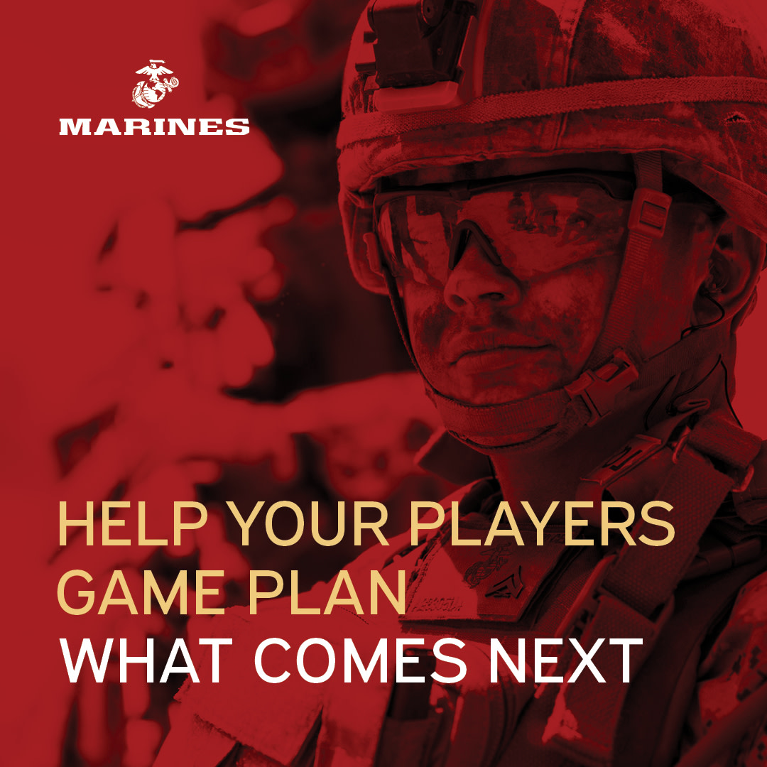 With countless paths your student-athletes could pursue, the Marine Corps is one that leads to a fulfilling purpose. The @USMarineCorps would like to talk to you about what it takes to be a Marine, so you can be a knowledgeable resource your student-athletes need and deserve.