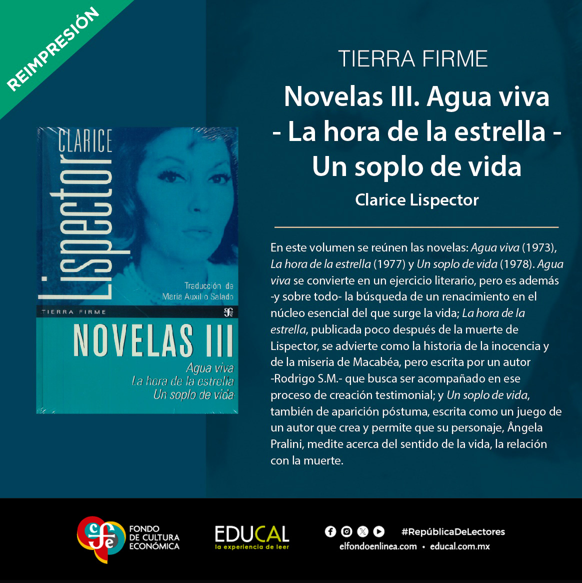 #EducalRecomienda #NovelasIII #ClariceLispector. Disponible en tu librería F.C.E.-Educal. @FCEMexico #TierraFirme #Novela #Reimpresión #RepúblicaDeLectores