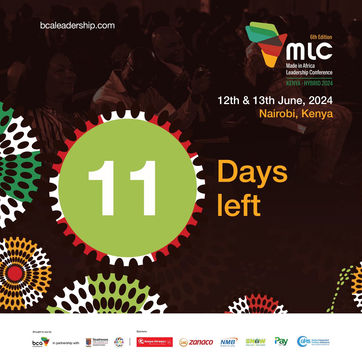 Just 11 days until the 6th Made in Africa Leadership Conference 2024! Get ready for an inspiring event! 
Register now:
Virtual Participant: lnkd.in/dUMNgyxf
In-person Delegate: lnkd.in/dK_GxfBb 

#MadeInAfrica2024 #nairobi #kenya #mlc2024 #LeadershipConference