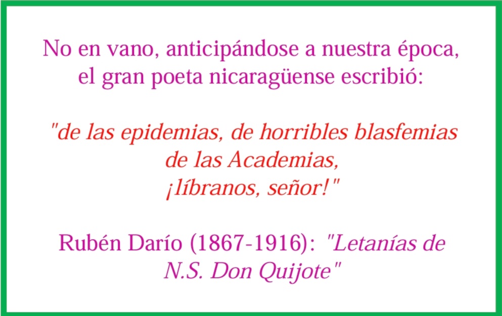 hermano_lorenzo's tweet photo. No en vano, anticipándose a nuestra época, el gran #poeta nicaragüense #Rubén #Darío (1867-1916), en las "#Letanías de N.S. Don #Quijote" escribió: "de las #epidemias, de horribles #blasfemias / de las #Academias, / ¡líbranos, señor!"
#Mallorca, #Nicaragua, #Poesía https://t.co/bK1o59OjfK