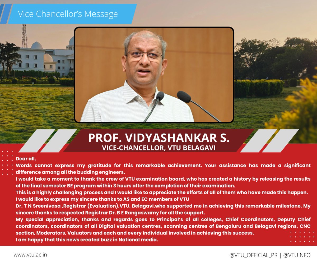 Vice-chancellor's message and a gratitude to the media channels for providing this mass coverage. VTU is Committed to serve the stakeholders and its students.