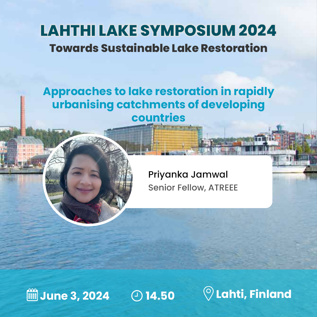 Priyanka Jamwal is presenting her work on lake restoration titled “ Approaches to lake restoration in rapidly urbanising catchments of developing countries' at the Lahti lake symposium in Finland. lahtilakes.fi