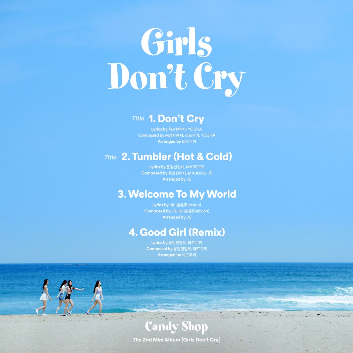 BRAVE_CandyShop's tweet photo. Candy Shop(캔디샵) the 2nd Mini Album
[𝐆𝐢����𝐥𝐬 𝐃𝐨𝐧'𝐭 𝐂𝐫𝐲]

𝘛𝘙𝘈𝘊𝘒 𝘓𝘐𝘚𝘛
2024.06.12. 6PM (KST)

#CandyShop #캔디샵 #Girls_Dont_Cry #Dont_Cry 
#20240612_6PM https://t.co/fAHCu7wDC1