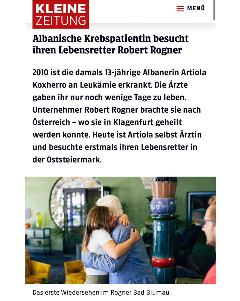 musdurmus's tweet photo. Eine herzerwärmende Geschichte ❤️ Als 13-jährige Krebspatientin hatte Artiola Koxherri aus Albanien kaum noch Hoffnung, bis der steirische Unternehmer Robert Rogner (Bad Blumau) ihr die rettende Behandlung in Österreich ermöglichte. 1/2 

#steiermark #albanien #rogner #blumau https://t.co/Li6Aw1fNSu