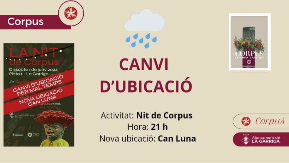 ⚠️ Canvi d'ubicació de la Nit de #CorpusLG de l'@enramada_lg per previsió de pluja.

💮 Es farà a partir de les 21 h a Can Luna de #laGarriga