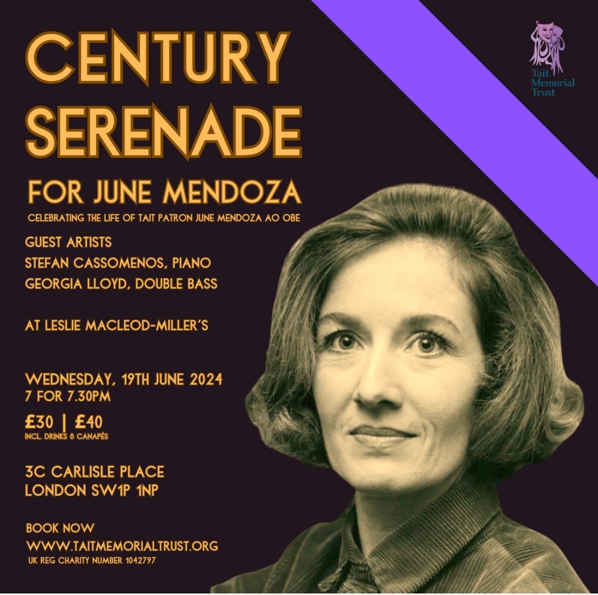 Century Serenade
Wednesday 19 June 7/7.30pm
Celebrating the life June Mendoza AO OBE
At Leslie Macleod-Miller's
3c Carlisle Place, London SW1P 1NP
£30/£40

Stefan Cassomenos, piano
Georgia Lloyd, double bass

Liszt, Grainger, Debussy, Bottesini &amp; Porter

taitmemorialtrust.org/product/centur…