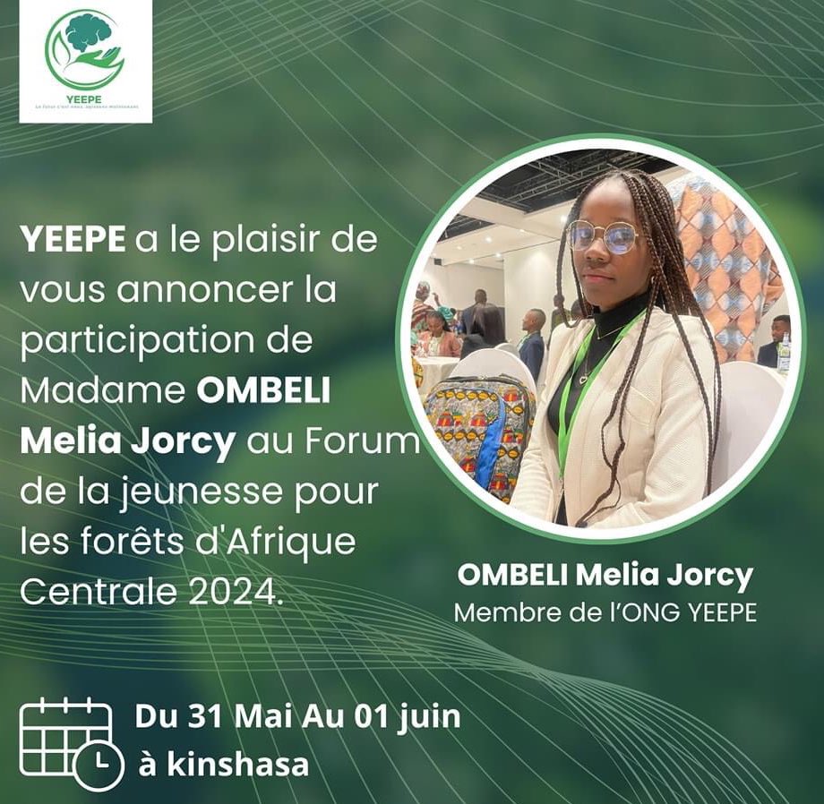 yeepeong's tweet photo. @yeepeong  a le plaisir de vous annoncer que la deuxième représentante pour le forum de la jeunesse pour la protection des forêts d'Afrique Centrale est la membre active madame Jhorcy Mélia OMBELI et est a Kinshasa parmi les jeunes représentants du 🇨🇬 au côté de notre président https://t.co/Po6hUtzvrx