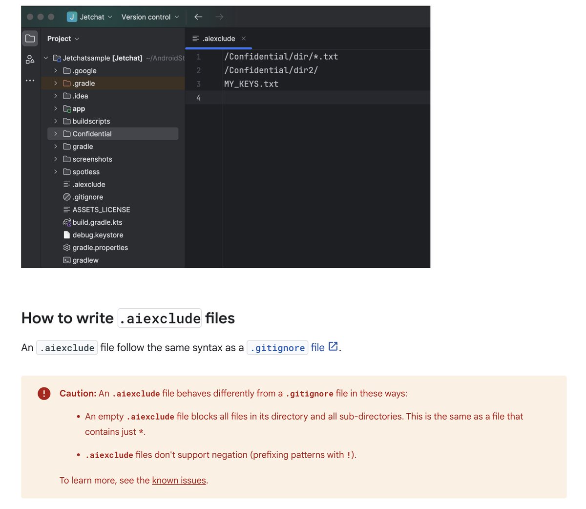 TatoKutalia's tweet image. .aiexclude file for Android Studio Bot is one of the nice things after Google I/O. Helps you to explicitly control what you&apos;re sharing in the project. 

It&apos;s like .gitignore file that lives in your repo

#AndroidDev
#AndroidStudioBot
#googleio2024