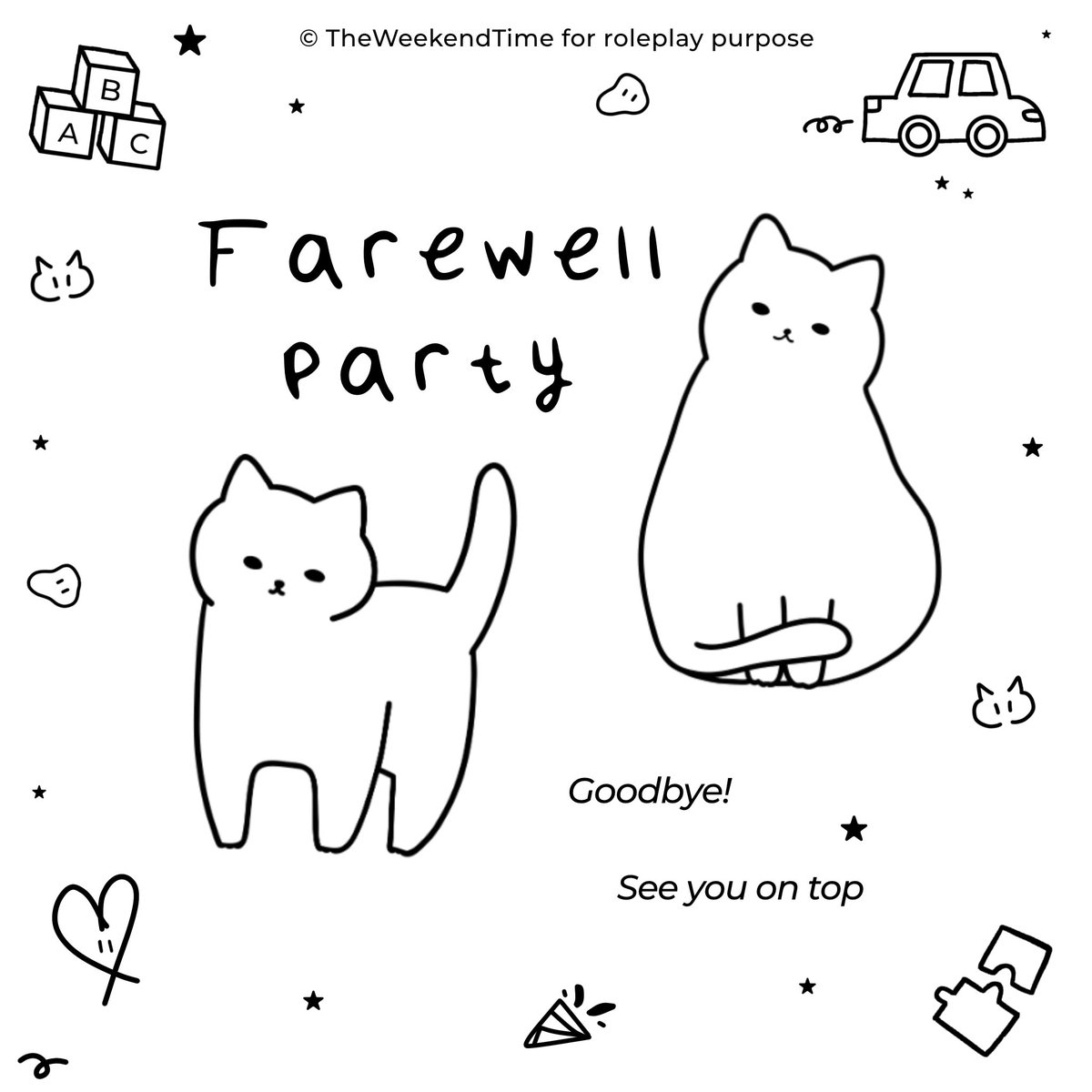TheWeekendTime's tweet image. ᅠ
𝐌𝐞𝐨𝐰-𝐯𝐞𝐥𝐨𝐮𝐬ᅠ𝐅𝐚𝐫𝐞𝐰𝐞𝐥𝐥ᅠ:ᅠJoin us for a
purr-fect  farewell bash  celebrating our
colleague!ᅠLet'sᅠ whisker away  into a
féline-themed ᅠparty   filled   withᅠ𝗳𝘂𝗻,
𝗹𝗮𝘂𝗴𝗵𝘁𝗲𝗿,  and  𝗺𝗲𝗺𝗼𝗿𝗶𝗲𝘀. ᅠDon't  miss
out on this claw-some goodbye!
ᅠ