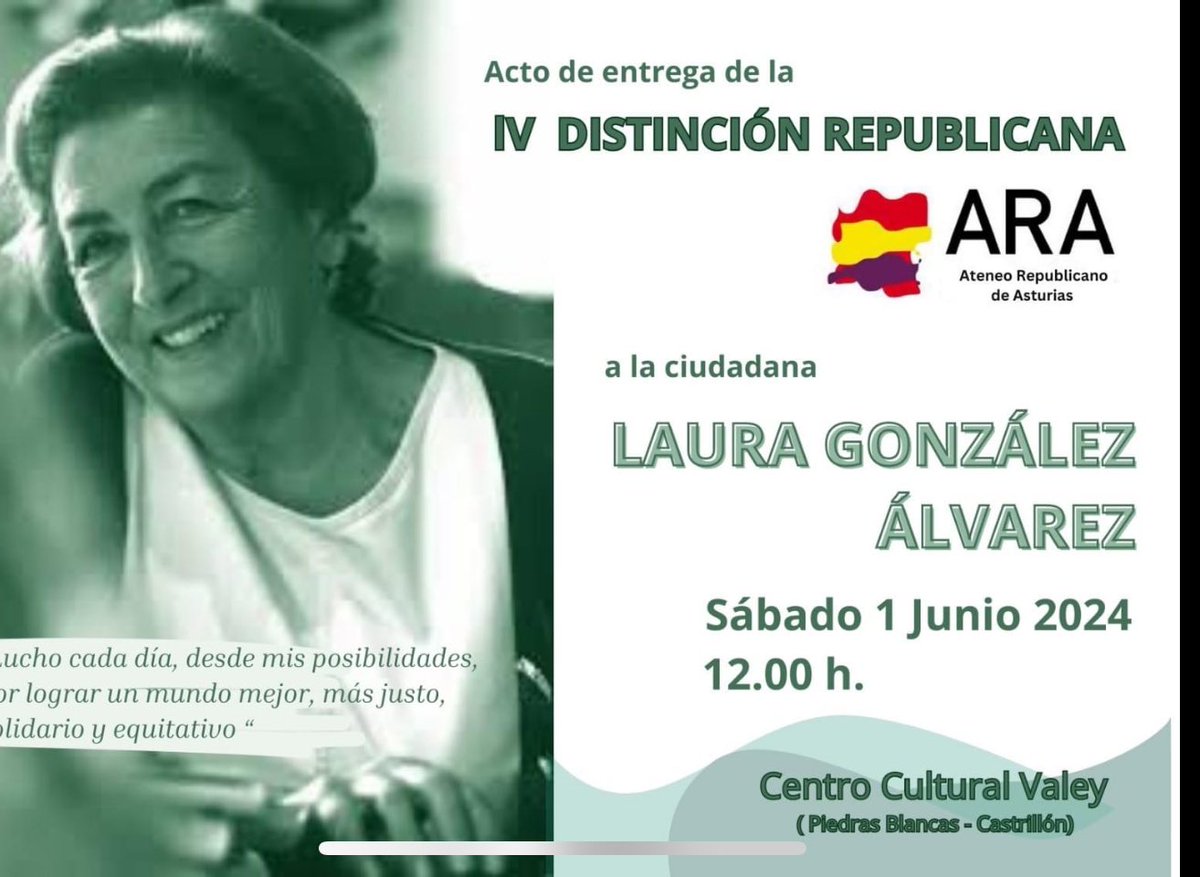 Homenaje del Ateneo Republicano de Asturias (ARA) a Laura González. Su compromiso con la defensa de los derechos de la mayoría social y su trayectoria política avalan un reconocimiento más que merecido.