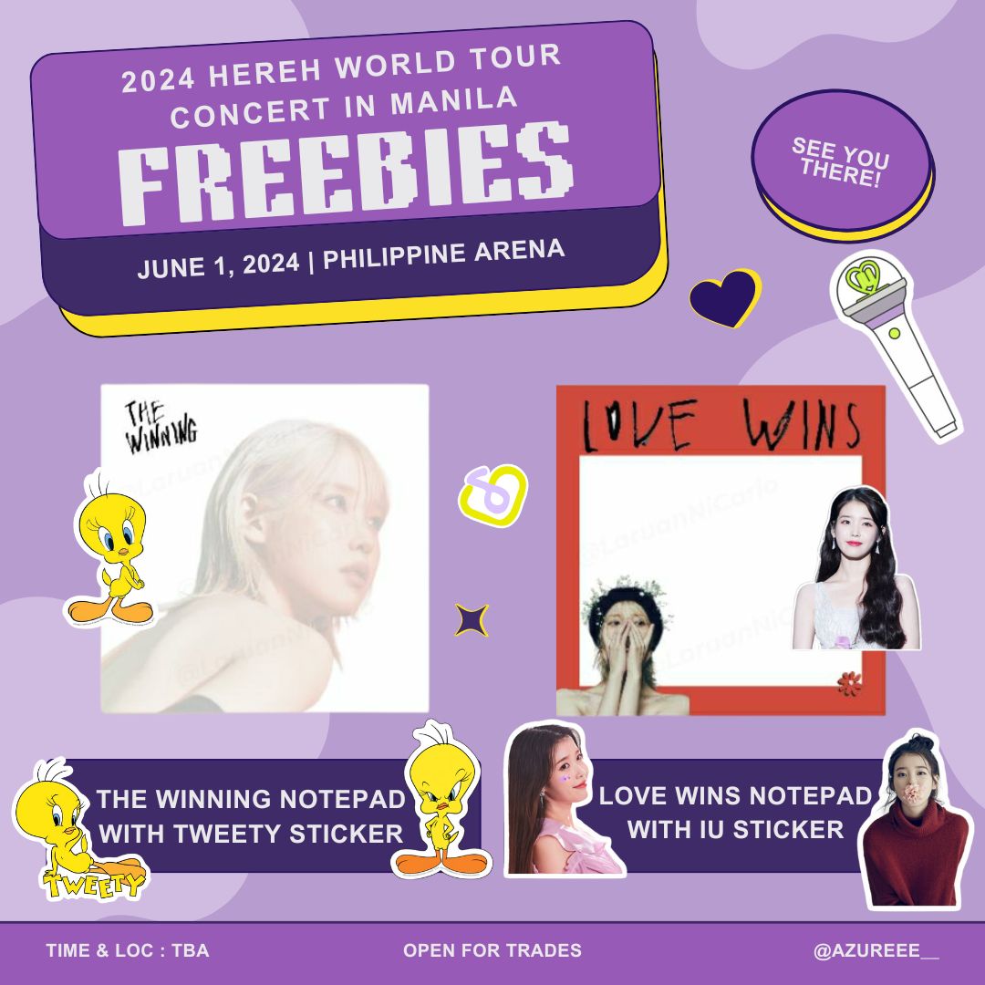 🎉 2024 IU HEREH WORLD TOUR CONCERT IN MANILA 🎉
My friend and I will be giving away freebies!
🎁 You can pick one from:
- The Winning Notepad w/Tweety Stkr
- Love Wins Notepad w/IU Stkr
📬 Open for trades, we can do 2:2!
🕒 Time & Location: TBA
#HEREH_WORLD_TOUR_IN_MANILA