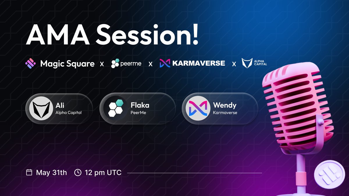 MagicSquareio's tweet photo. Magic Square x Alpha Capital x PeerMe x Karmaverse 🚀 AMA 🎙️

📅 Date: May 31st
🕛 Time: 12 PM UTC

🌟 Join us as we explore the incredible value that @alphacapital_vc, @PeerMeHQ and @Karmaverse_io are bringing to Web3.

Set a reminder so you don't miss this amazing event 😉 👇

https://t.co/6aBy9ruLP1