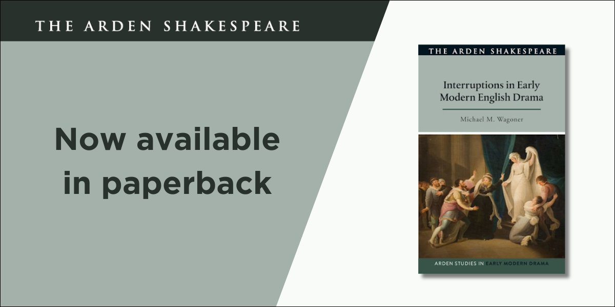 The Arden Shakespeare (@ardenpublisher) on Twitter photo Now available in paperback!
<a href="/michaelmwagoner/">Michael M. Wagoner</a>'s 'Interruptions in Early Modern English Drama' is an incisive study of the use of interruption as a dramatic form in the works of Shakespeare, Jonson and Fletcher.
bit.ly/3vRj7W8 Now available in paperback!
<a href="/michaelmwagoner/">Michael M. Wagoner</a>'s 'Interruptions in Early Modern English Drama' is an incisive study of the use of interruption as a dramatic form in the works of Shakespeare, Jonson and Fletcher.
bit.ly/3vRj7W8