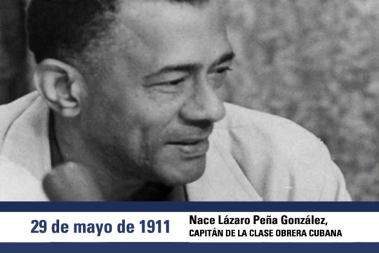 #HoyEnLaHistoria Nace en La Habana Lázaro Peña Gonzales, líder del movimiento obrero🇨🇺, quien destacó por su lucha incansable por los derechos de los trabajadores, lo que le ganó el nombre de 'Capitán de la clase obrera'. #CubaViveEnSuHistoria @ovalle_verdecia @CamNiquero93044